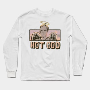 Hot God Long Sleeve T-Shirt